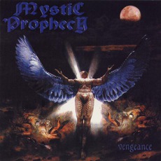 Vengeance (Re-Issue) mp3 Album by Mystic Prophecy