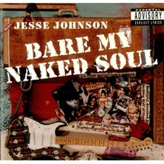 Bare My Naked Soul mp3 Album by Jesse Johnson