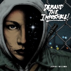Demand The Impossible! mp3 Album by Jenny Wilson