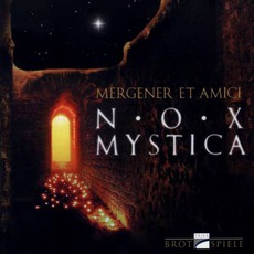 Nox Mystica mp3 Album by Peter Mergener