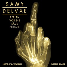 Perlen Vor Die Säue mp3 Album by Samy Deluxe