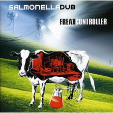 Freak Controller (Limited Edition) mp3 Album by Salmonella Dub