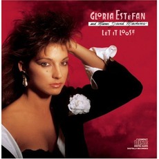Let It Loose mp3 Album by Gloria Estefan and Miami Sound Machine