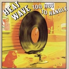 Too Hot To Handle mp3 Album by Heatwave