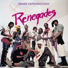 Renegades mp3 Album by Brass Construction