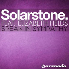 Speak In Sympathy mp3 Single by Solarstone Feat. Elizabeth Fields