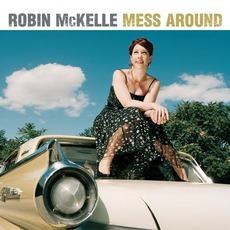 Mess Around mp3 Album by Robin McKelle