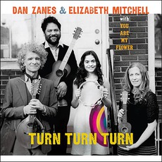 Turn Turn Turn mp3 Album by Dan Zanes And Elizabeth Mitchell