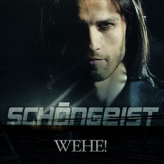 Wehe! mp3 Album by Schöngeist