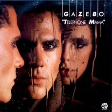 Telephone Mama mp3 Album by Gazebo