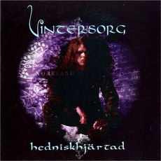 Hedniskhjärtad mp3 Album by Vintersorg