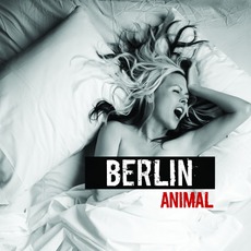 Animal mp3 Album by Berlin