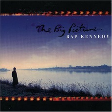 The Big Picture mp3 Album by Bap Kennedy