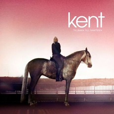 Tillbaka Till Samtiden mp3 Album by Kent
