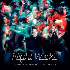 Urban Heat Island mp3 Album by Night Works
