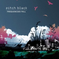 Frequencies Fall mp3 Album by Pitch Black
