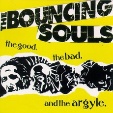The Good, The Bad, And The Argyle mp3 Album by The Bouncing Souls