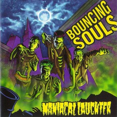 Maniacal Laughter mp3 Album by The Bouncing Souls
