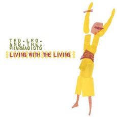 Living With The Living mp3 Album by Ted Leo And The Pharmacists