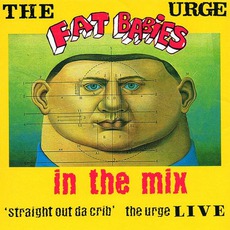 Fat Babies In The Mix mp3 Live by The Urge