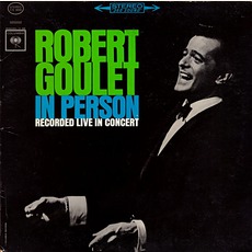 In Person mp3 Live by Robert Goulet