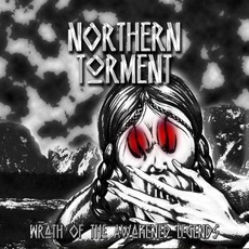 Wrath Of The Awakened Legends mp3 Album by Northern Torment