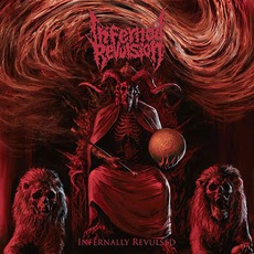 Infernally Revulsed mp3 Album by Infernal Revulsion