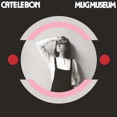 Mug Museum mp3 Album by Cate Le Bon