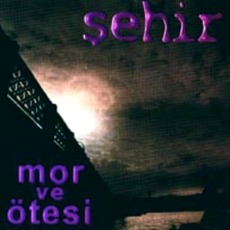 Şehir mp3 Album by Mor Ve Ötesi