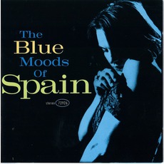 The Blue Moods Of Spain mp3 Album by Spain