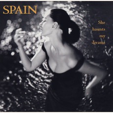 She Haunts My Dreams mp3 Album by Spain