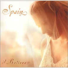 I Believe mp3 Album by Spain