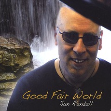 Good Fair World mp3 Album by Jan Randall