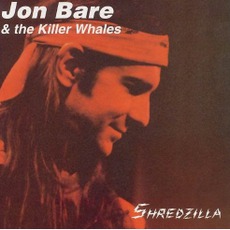 Shredzilla mp3 Album by Jon Bare & The Killer Whales