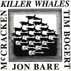 Killer Whales mp3 Album by Jon Bare & The Killer Whales