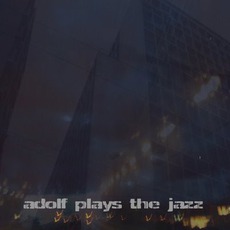 Day 4 / Urban Fiction mp3 Album by Adolf Plays The Jazz