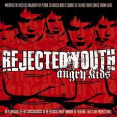 Angry Kids mp3 Album by Rejected Youth