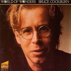 World Of Wonders mp3 Album by Bruce Cockburn