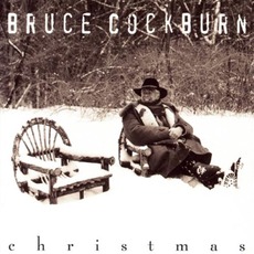 Christmas mp3 Album by Bruce Cockburn