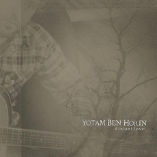 Distant Lover mp3 Album by Yotam Ben Horin