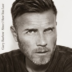 Since I Saw You Last (Deluxe Edition) mp3 Album by Gary Barlow