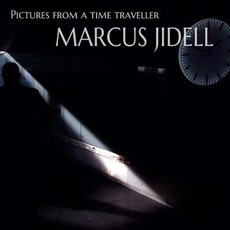 Pictures From A Time Traveller mp3 Album by Marcus Jidell