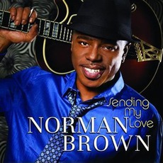 Sending My Love mp3 Album by Norman Brown