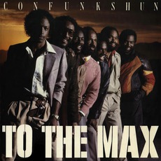 To The Max mp3 Album by Con Funk Shun