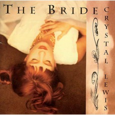 Bride mp3 Album by Crystal Lewis