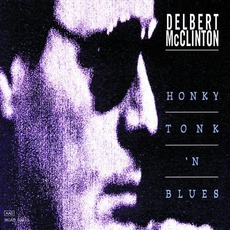 Honky Tonk 'N Blues mp3 Artist Compilation by Delbert McClinton
