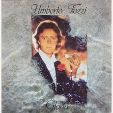 Gloria mp3 Album by Umberto Tozzi