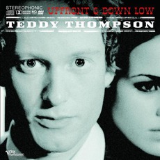 Upfront & Down Low mp3 Album by Teddy Thompson