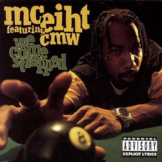 We Come Strapped mp3 Album by MC Eiht Feat. CMW