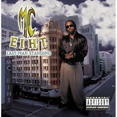Last Man Standing mp3 Album by MC Eiht